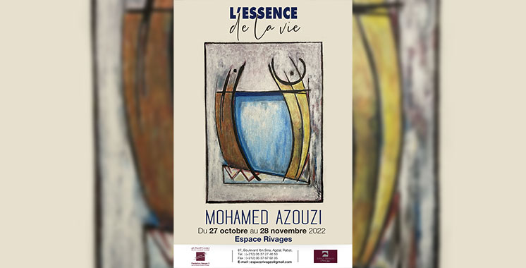 «L’Essence de la vie» de Mohamed Azouzi à Rabat